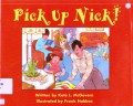 Pick Up Nick!