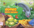 Seri Hewan Petualang : Dumbo Yang Bandel