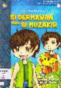 Cerita Rakyat Nusantara : Si Dermawan Dan Si Muzakir