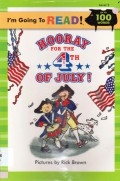 I'M Going To Read! Up To 100 Words Level 2 : Hooray For The 4 Th Of July!