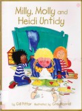 Milly, Molly And Heidi Untidy