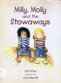 Milly, Molly And The Stowaways