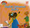 Seri My Cute Fable : Hadiah Istimewa Buffy