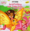Strawberry Shortcake : Berpetualang Naik Kupu-Kupu (The Butterfly Ride)