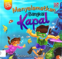 Aisa Anak Cerdik : Menyelamatkan Bangkai Kapal