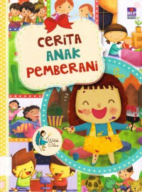 Cerita Anak Pemberani