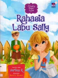 Dongeng Negeri Ajaib : Rahasia Labu Sally