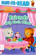 Daniel Tiger'S Neighborhood Ready To Read Pre Lv One : Friends Help Each Other