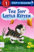 Step Into Reading Lv. 1 : The Shy Little Kitten