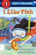 Step Into Reading Lv. 1 : I Like Fish