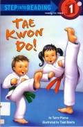 Step Into Reading Lv. 1 : Tae Kwon Do!