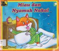 Seri Anak Berbudi : Miau & Nyamuk Nakal