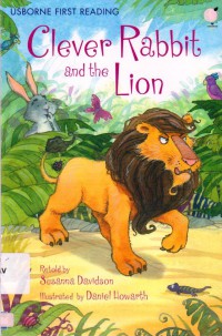 Usborne First Reading : Clever Rabbit And The Lion