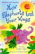 Usborne First Reading : How Elephants Lost Their Wings