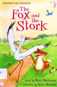 Usborne First Reading : The Fox And The Stork