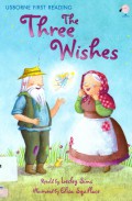 Usborne First Reading : The Three Wishes