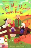 Usborne First Reading : Old Mac Donald Had A Farm