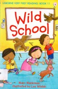 Usborne Very First Reading - Book 11 : Wild School