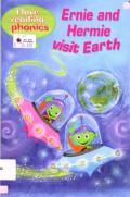 I Love Reading Phonics : Ernie And Hermie Visit Earth