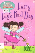 I Love Reading Phonics : Fairy Fay'S Bad Day