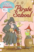 I Love Reading Phonics : Pirate School