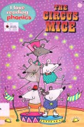 I Love Reading Phonics : The Circus Mice
