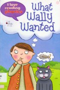 I Love Reading Phonics : What Wally Wanted