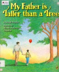 My Father Is Taller Than A Tree