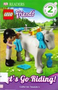 Readers Beginning 2 To Read Alone : Lego Friends - Let'S Go Riding!