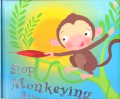 Stop Monkeying Around