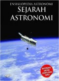 Eksiklopedia Astronomi 1 : Sejarah Astronomi