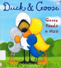 Duck & Goose : Goose Needs A Hug?