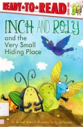 Ready To Read Level One : Inch And Roly And The Very Small Hiding Place