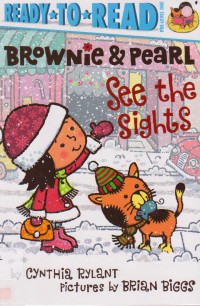 Ready To Read Pre-Level One : Brownie & Pearl See The Sights