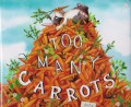 Too Many Carrots