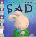 When I'M Feeling Sad