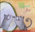 A Big Hug Book : You Are Like You