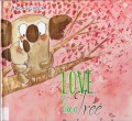 A Big Hug Book : Love Is Like A Tree