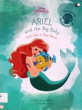 Disney Princess : Ariel And The Big Baby (Ariel Dan Si Bayi Besar)