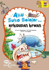 Seri Aku Suka Belajar : Kehidupan Hewan