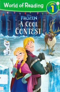 World Of Reading Level 1 : Disney Frozen. A Cool Contest