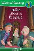 World Of Reading Level 1 : Disney Frozen. Anna In Charge