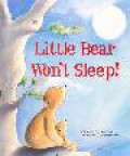 Little Bear Won'T Sleep!