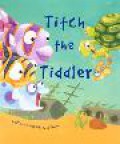 Titch The Tiddler