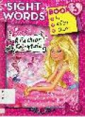Sight Words Book 3 : Barbie A Fashion Fairytale