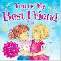 You'Re My Best Friend