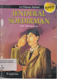 Seri Pahlawan Nasional : Jendral Sudirman