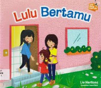 Aku Anak Santun : Lulu Bertamu