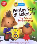 Seri Berani Jujur Hebat : Pentas Seni Di Sekolah = The School Performance