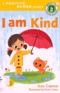 A Positive Power Story : I Am Kind